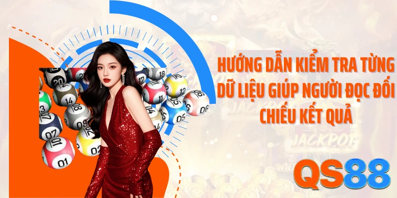 Hướng dẫn kiểm tra từng dữ liệu giúp người đọc đối chiếu kết quả