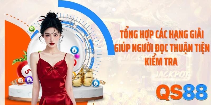 Tổng hợp các hạng giải giúp người đọc thuận tiện kiểm tra
